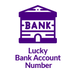 Lucky Bank Account Number